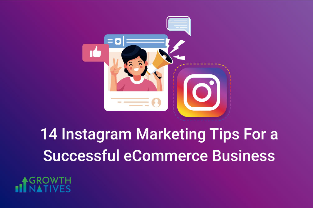 Instagram Marketing Tips for a successful ecommerce business