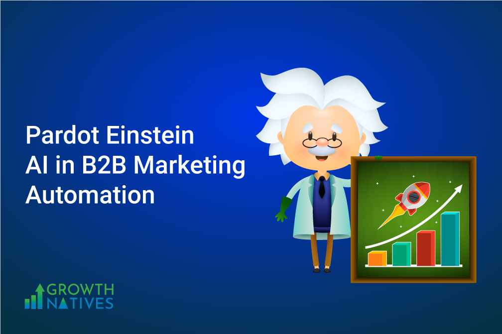 Pardot Einstein AI in B2B Marketing Automation