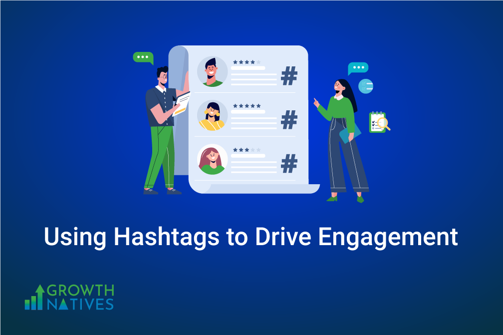 Drive Engagement With Hashtags