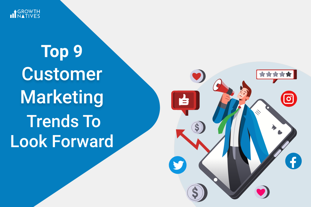 customer marketing trends