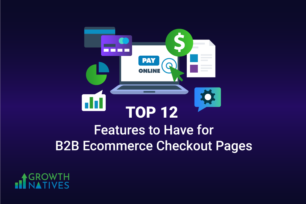 Top 12 Featurs to Have for B2B Ecommerce Checkout Pages - Salesforce