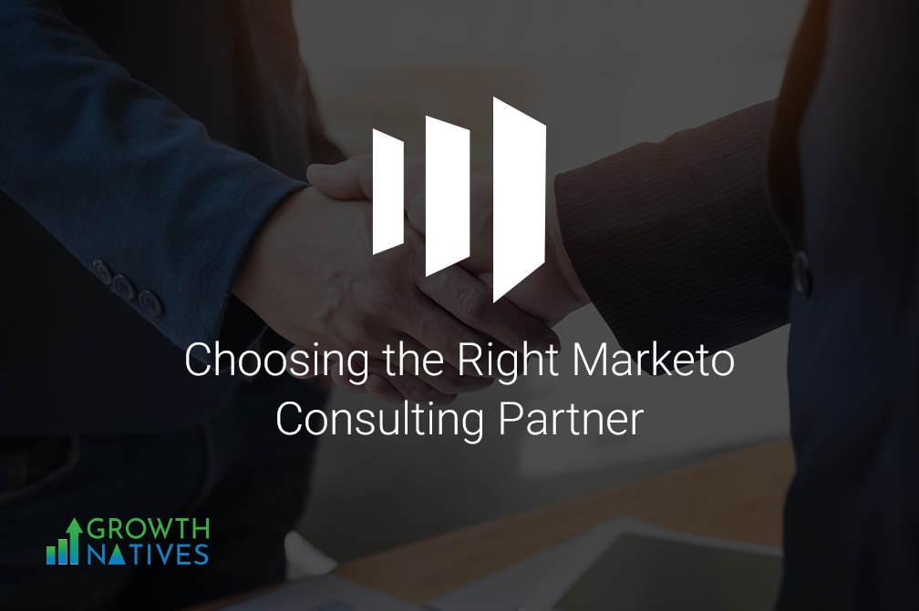 How to Choose the Right Marketo Consulting Partner