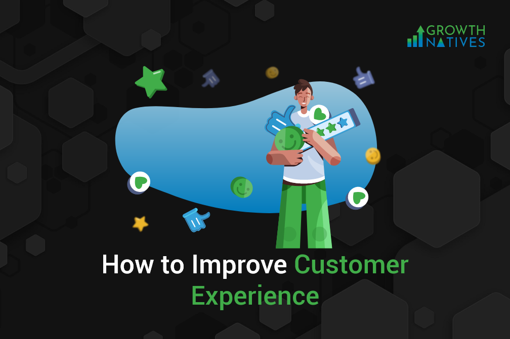 4 Tips to Improve Customer Experience