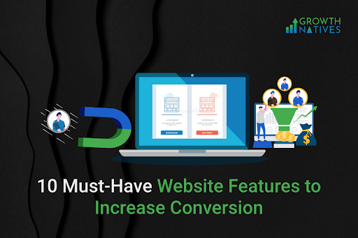 Website Features to Increase Conversion