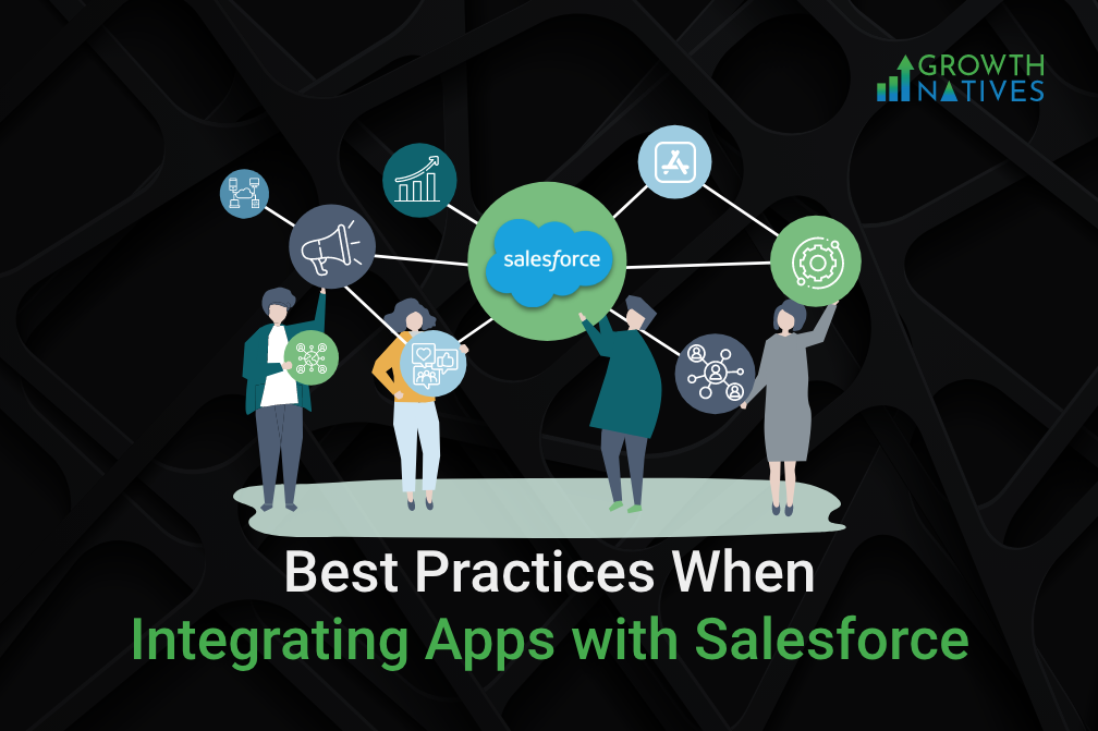 Best Practices When Integrating Apps with Salesforce