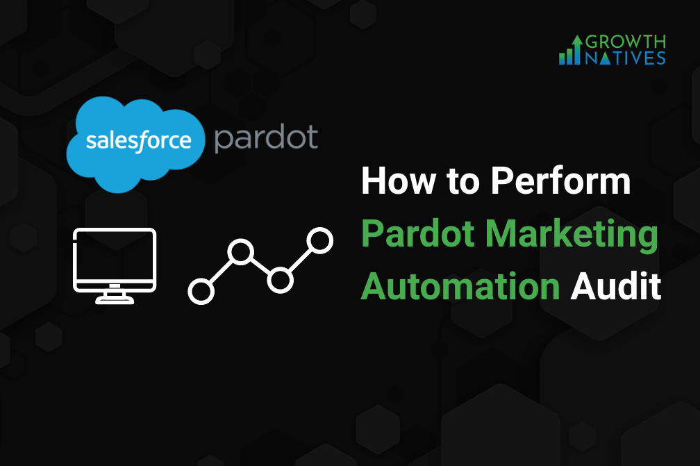 Pardot Automation Audit
