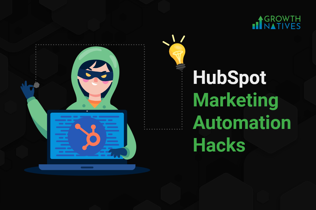 HubSpot Marketing Automation Hacks
