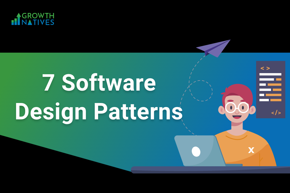 7 Software Design Patterns