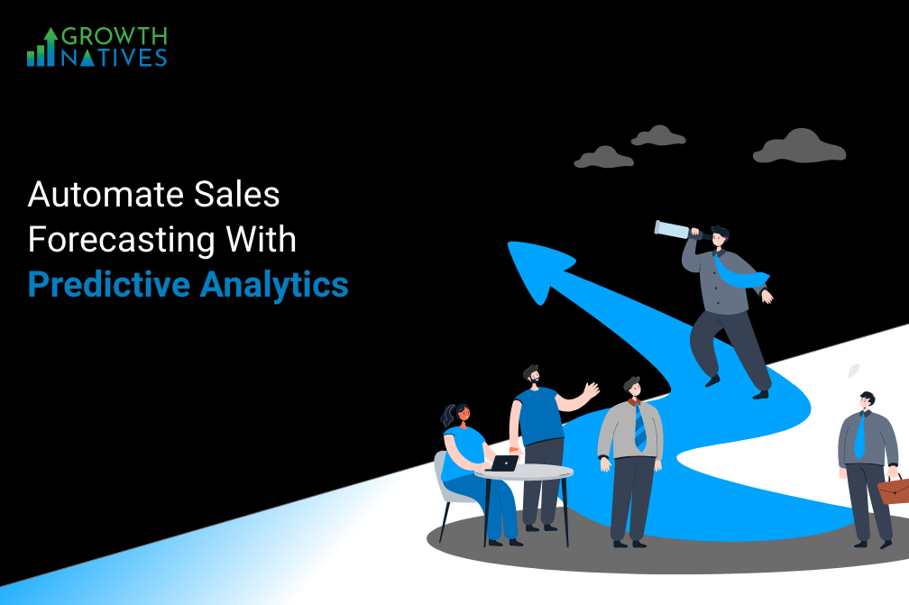 Automate Sales Forecasting With Predictive Analytics