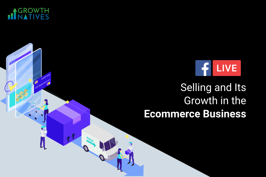 Facebook live selling and growth in the ecommerce