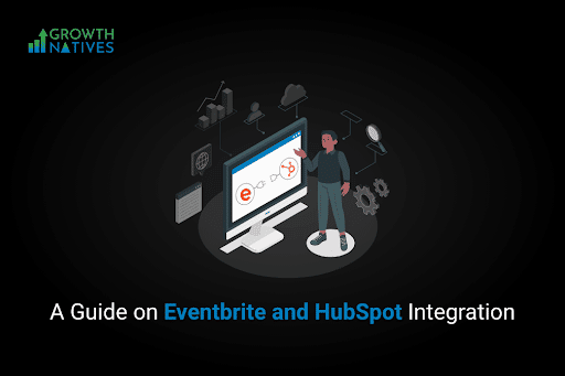 Eventbrite and HubSpot Integration