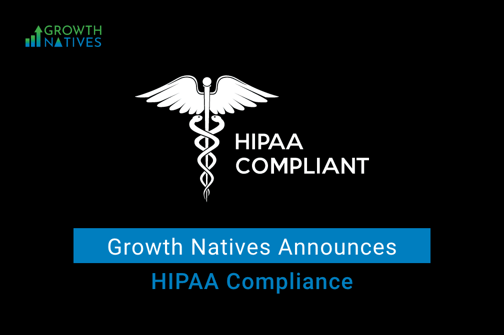 Growth Natives Announces HIPAA Compliance