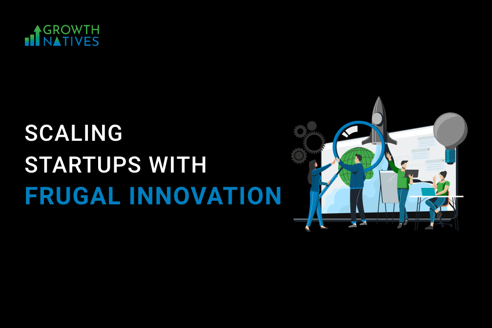 Scaling startups with Frugal Innovation