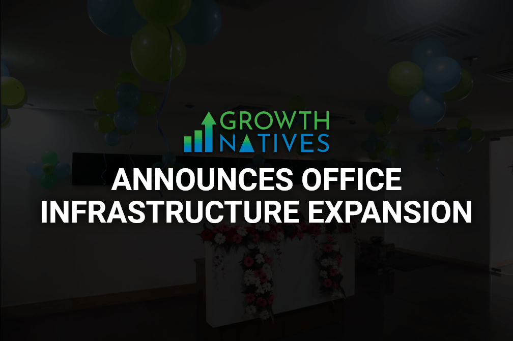 Growth Natives Announces Corporate Office Expansion