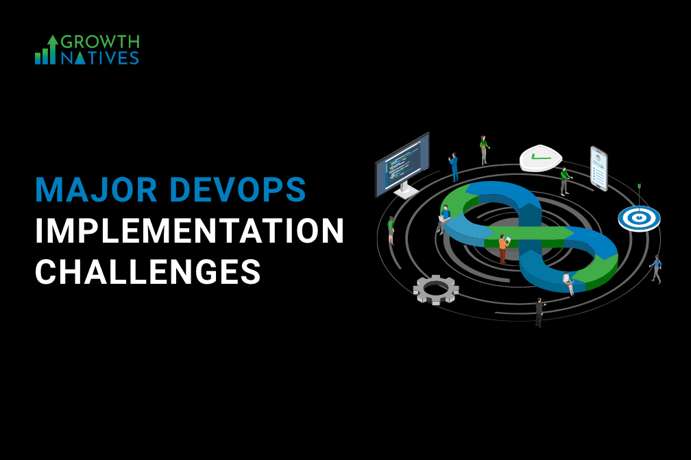 10 DevOps Implementation Challenges and How to Solve Them